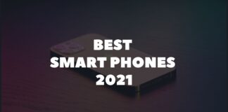 Best Smart Phones To Look For In 2021 Best Smart Phones to look for in 2021