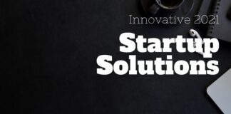 Best Innovative and Startup Solutions in 2021 Innovative Startup Solutions 2021